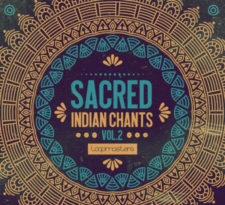 Loopmasters Sacred Indian Chants Volume 2 MULTiFORMAT